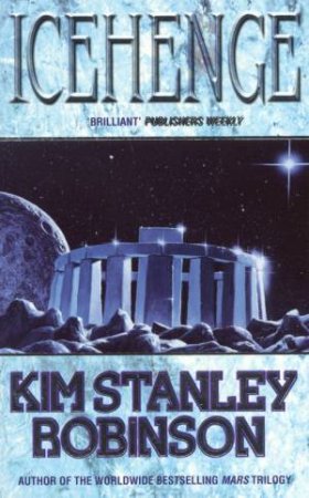 Icehenge by Kim Stanley Robinson