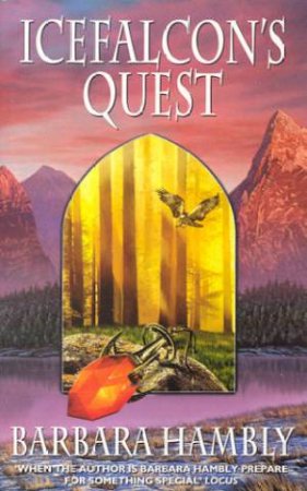 Icefalcon's Quest by Barbara Hambly