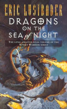 Dragons On The Sea Of Night by Eric Lustbader