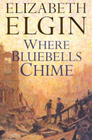 Where Bluebells Chime by Elizabeth Elgin