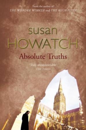 Absolute Truths by Susan Howatch