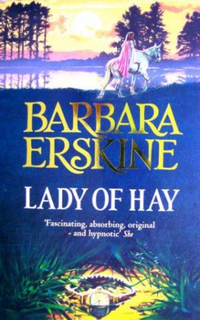 Lady Of Hay by Barbara Erskine