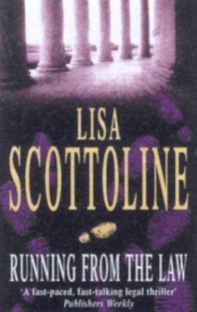Running From The Law by Lisa Scottoline