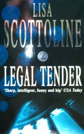 Legal Tender by Lisa Scottoline