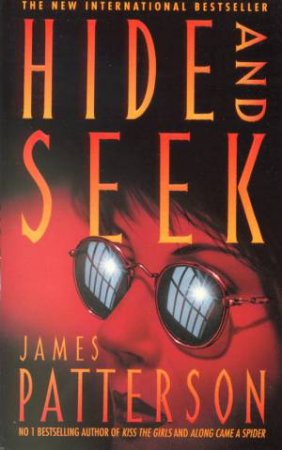 Hide And Seek by James Patterson