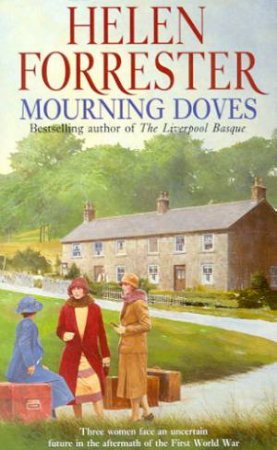 Mourning Doves by Helen Forrester