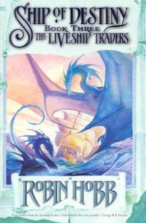 Ship Of Destiny by Robin Hobb