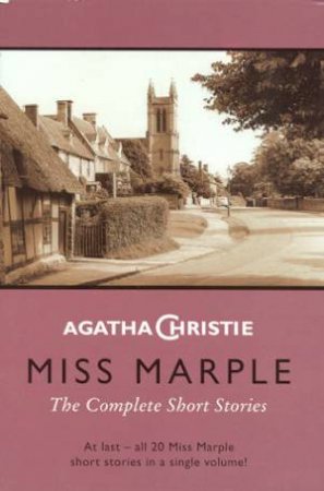 Miss Marple: The Complete Short Stories by Agatha Christie