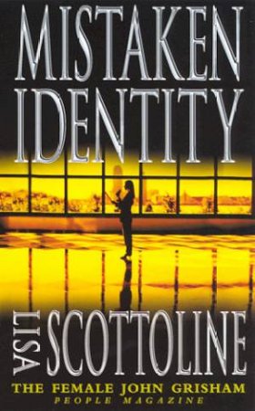 Mistaken Identity by Lisa Scottoline