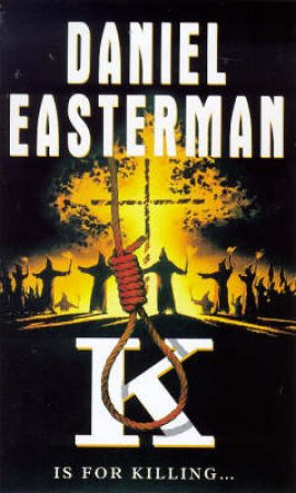 K by Daniel Easterman