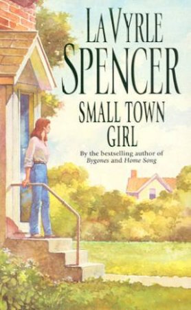Small Town Girl by LaVyrle Spencer