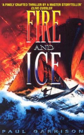 Fire And Ice by Paul Garrison