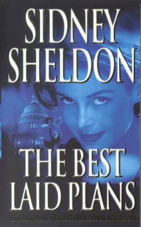 The Best Laid Plans by Sidney Sheldon