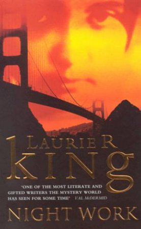 A Kate Martinelli Novel: Night Work by Laurie R King