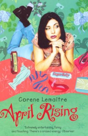 April Rising by Corene Lemaitre