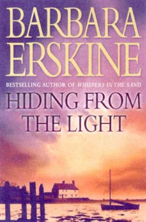 Hiding From The Light by Barbara Erskine