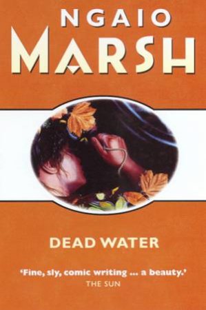 Dead Water by Ngaio Marsh