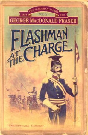 Flashman At The Charge by George MacDonald Fraser