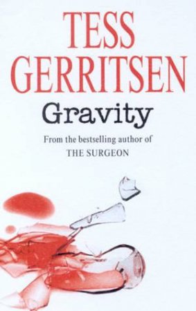 Gravity by Tess Gerritsen