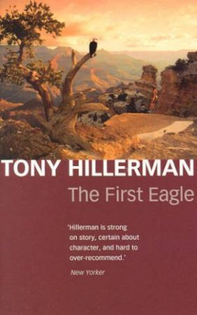 The First Eagle by Tony Hillerman