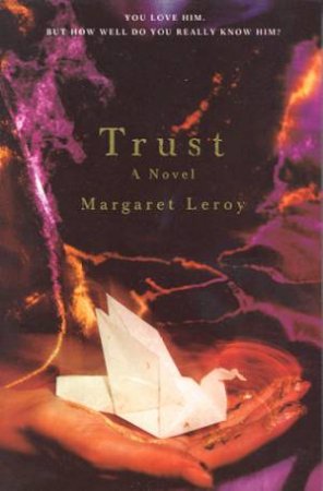 Trust by Margaret Leroy