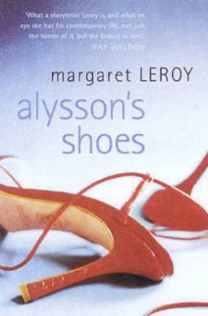Alysson's Shoes by Margaret Leroy