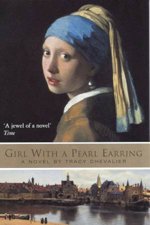 Girl With A Pearl Earring by Tracy Chevalier
