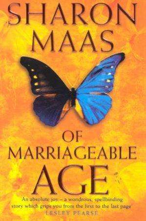 Of Marriageable Age by Sharon Maas