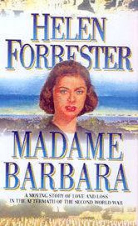 Madame Barbara by Helen Forrester