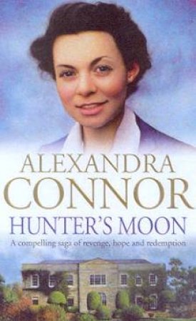 Hunter's Moon by Alexandra Connor