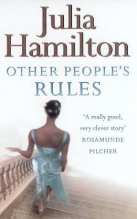 Other People's Rules by Julia Hamilton