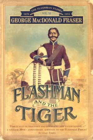 Flashman And The Tiger by George MacDonald Fraser