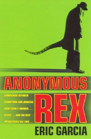 Anonymous Rex by Eric Garcia