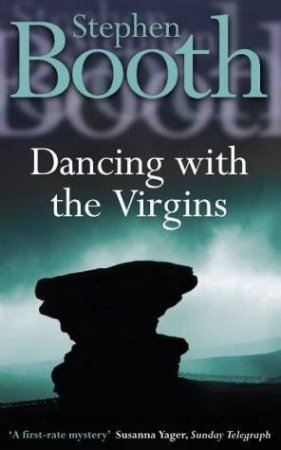 Dancing With The Virgins by Stephen Booth
