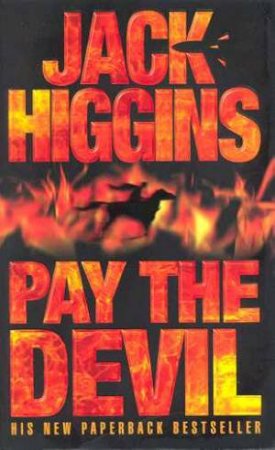 Pay The Devil by Jack Higgins