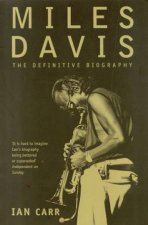 Miles Davis The Definitive Biography