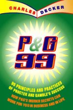 Proctor  Gambles 99 Principles And Practices Of Success