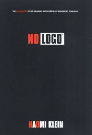 No Logo by Naomi Klein