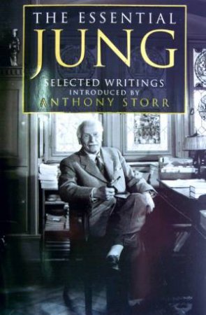 The Essential Jung by Anthony Storr