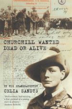 Churchill Wanted Dead Or Alive