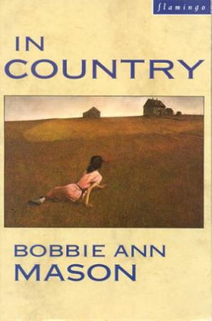 In Country by Bobbie Ann Mason