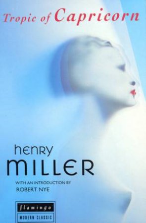 Tropic Of Capricorn by Henry Miller