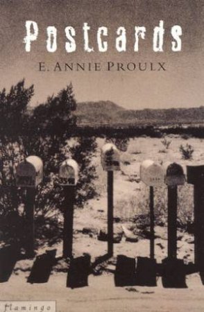 Postcards by E Annie Proulx