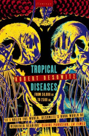 Tropical Diseases by Robert Desowitz