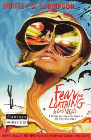 Fear And Loathing In Las Vegas by Hunter S Thompson