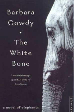 The White Bone by Barbara Gowdy