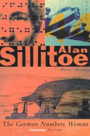 The German Numbers Woman by Alan Sillitoe