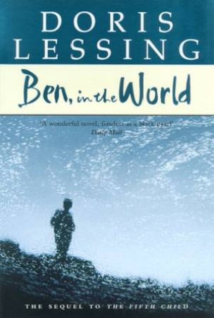 Ben, In The World by Doris Lessing