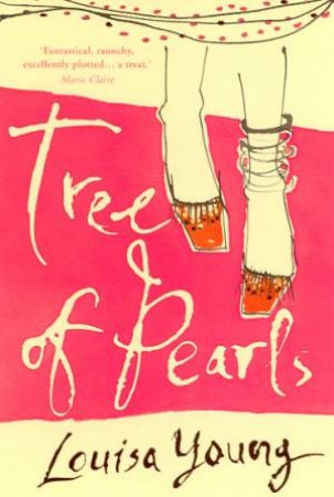 Tree Of Pearls by Louisa Young
