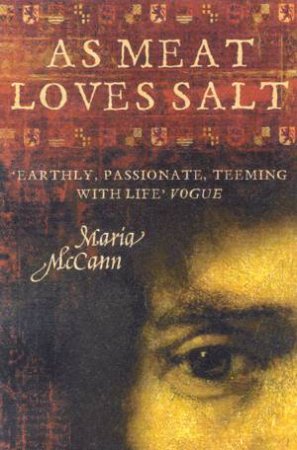 As Meat Loves Salt by Maria McCann